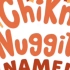 【自翻熟肉】GET UR Chikn Nuggit NAME!（已修bug）
