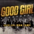 【GOOD GIRL】高清全集(持更至E08.200702中字)HipHop竞赛节目 Mnet综艺中字合集持续更新200