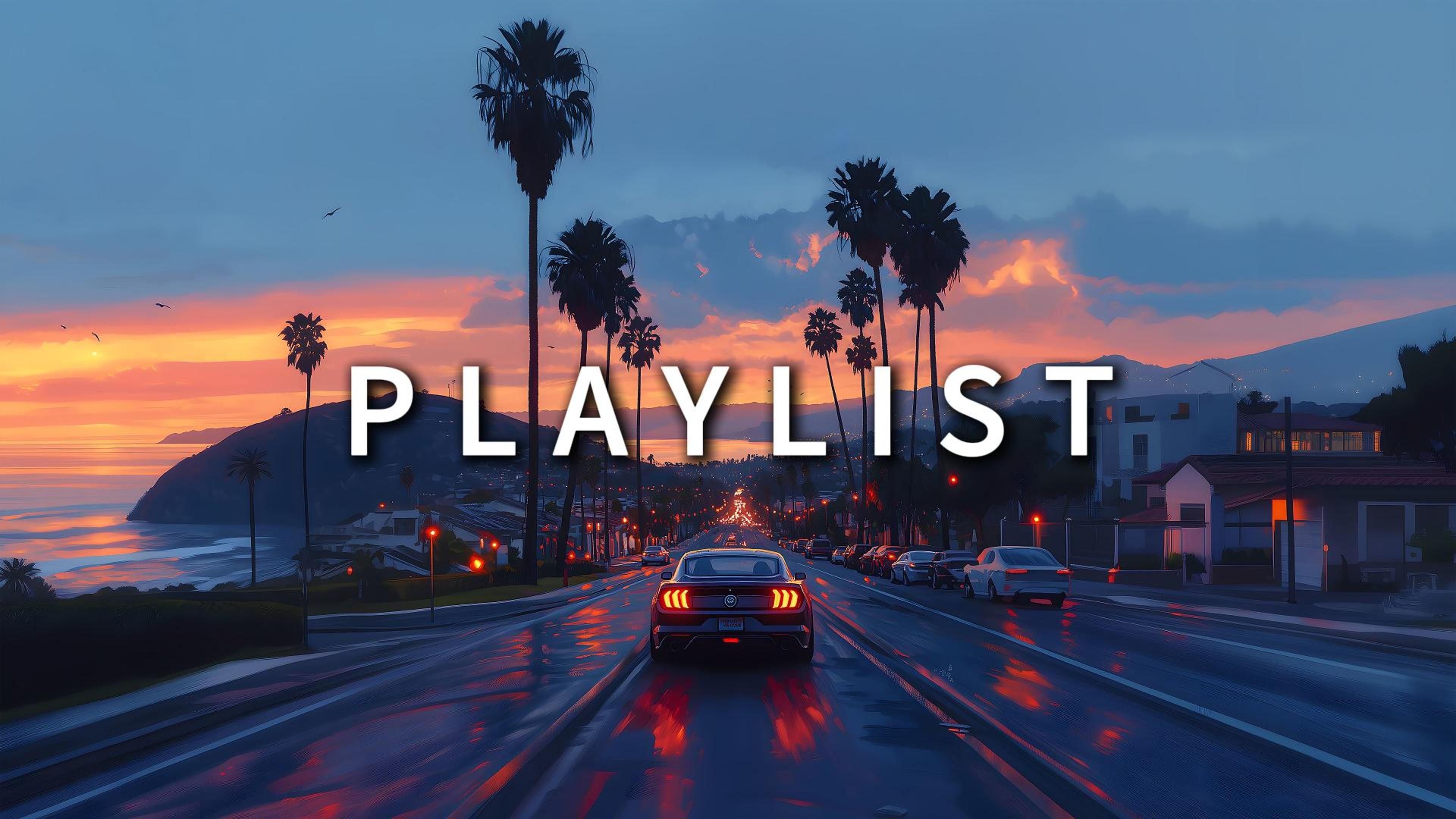 【PLAYLIST】｜欧美歌单｜自由感｜适合日落驾车时播放的欧美流行歌单