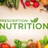 处方营养 第一季 Prescription: Nutrition