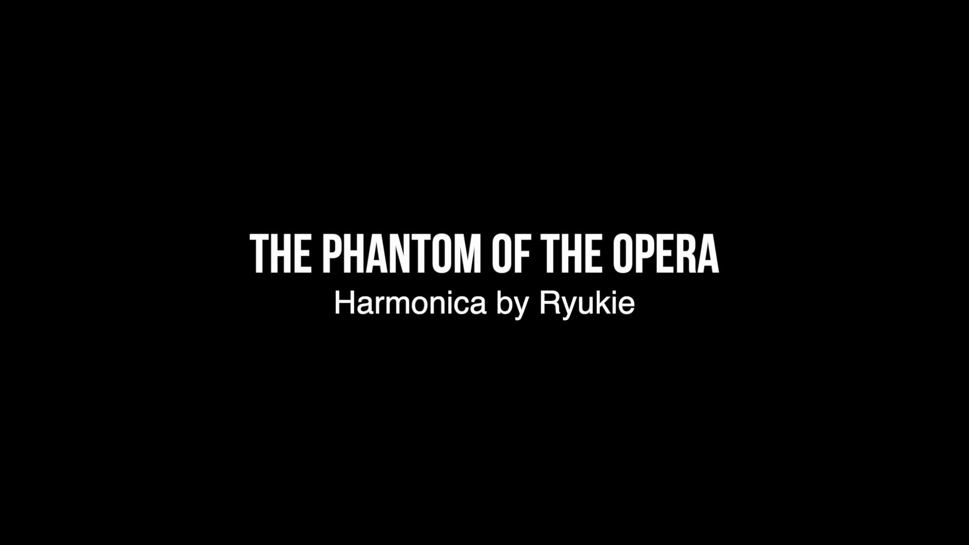 口琴 歌剧魅影 the phantom of the opera 哔哩哔哩 つロ干杯 bilibili