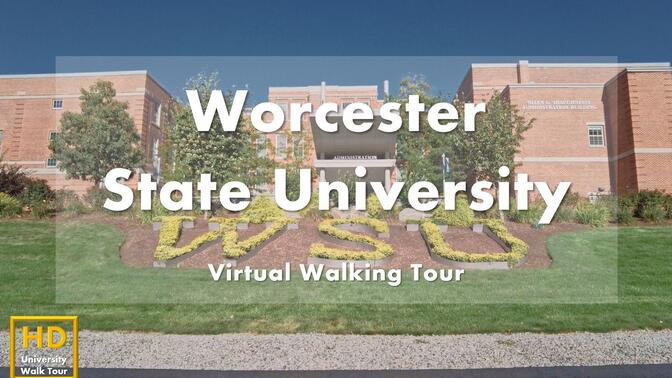 伍斯特州立大学 - 校园漫步 - Worcester State University Virtual Walking Tour｜USA