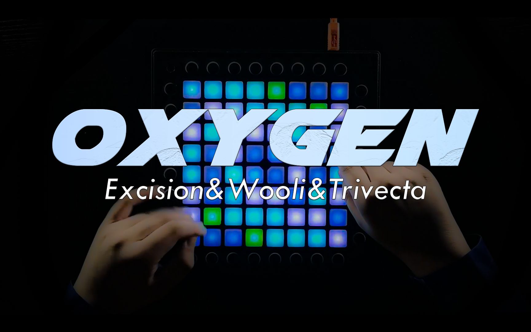 Oxygen-Excision&Trivecta&Wooli//Launchpad Cover