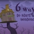 【写作】如何实现英文写作句式多样化？ 6 Ways to Start a Sentence | Sentence Str