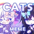CATS | ANIMATION MEME  【ARCAEA】