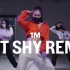 【1M】Jane Kim 编舞《Not Shy(Remix)》
