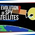【SciShow】间谍卫星的进化（中文字幕）