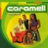 Caramell - Supergott （扭腰歌的出处）