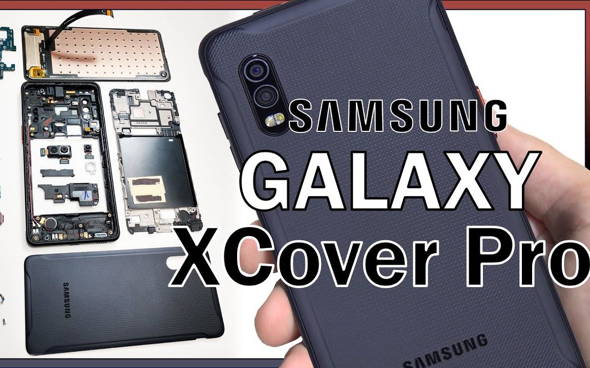 三星Galaxy XCover Pro,三星galaxyzflip 三星galaxyxcoverpro拆解samsung拆机视频