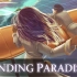 《Finding Paradise》寻找天堂 全剧情流程 无解说 已完结+中文字幕主题曲MV