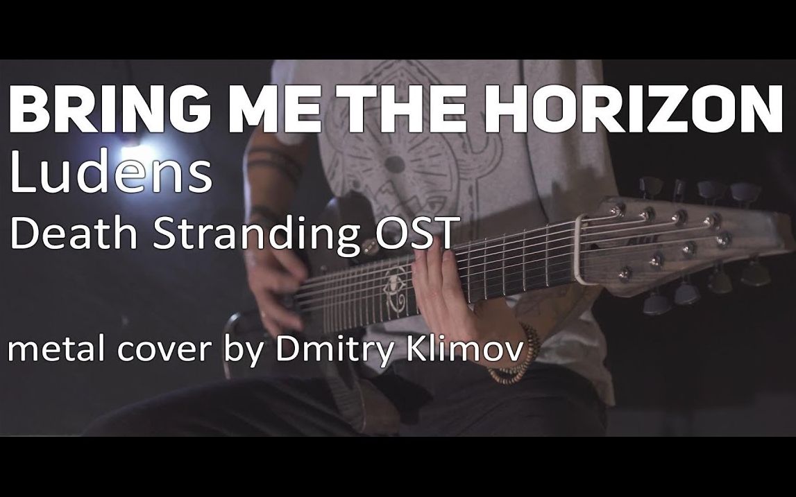 Bring Me The Horizon Ludens Metal Cover By Dmitry Klimov哔哩哔哩bilibili