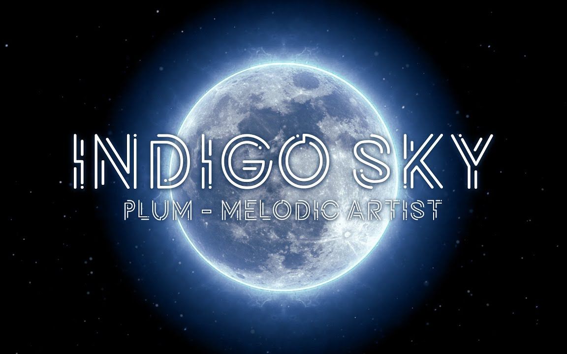 2021年第一首旋律优美响起！Plum - Indigo Sky