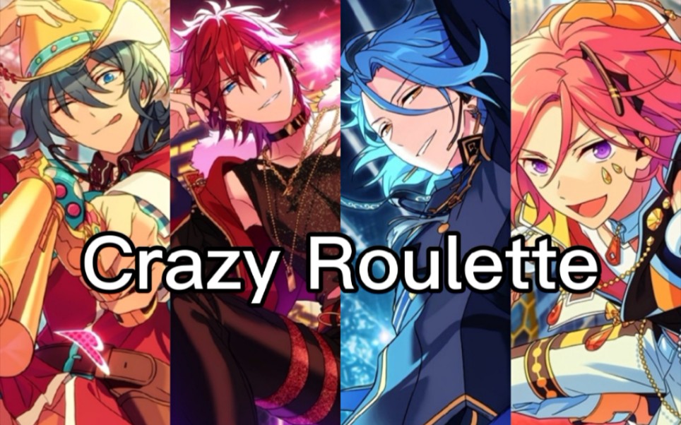 【偶像梦幻祭】Crazy Roulette 中日双语字幕 分色完整版_哔哩哔哩_bilibili