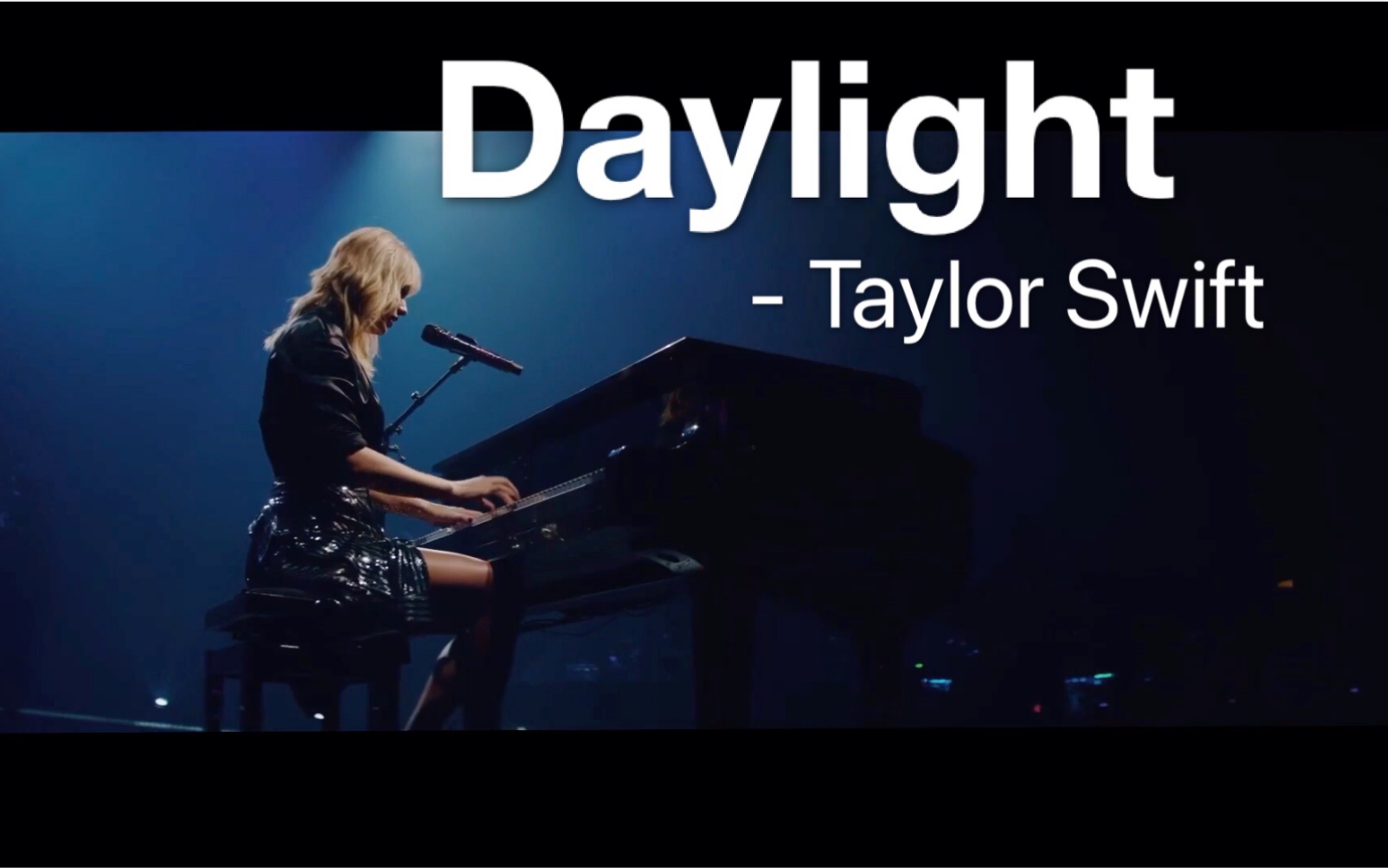 taylor-swift-daylight-piano-karaoke-sing-along