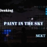 “描绘属于我自己的天空”Denking ft. NEKT----Paint In The Sky // Launchpa