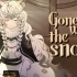 【方舟日常】Gone with the snow