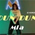 【M•IU舞蹈练习室】Mia导师舞蹈作品《DUN DUN 》