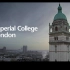 【帝国理工】Imperial College London - Where it all begins