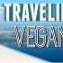 【百合中字 CammieScott】Traveling Vegan - Tips and Trials