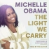 The Light We Carry - Michelle Obama-Part01