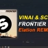 [搬运]免费FL工程，Vinai & SCNDL的《Frontier》！