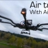 [搬] rctestflight Air to Air FPV with Airblastr