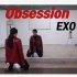 【ChaeReung】EXO- Obsession舞蹈教学