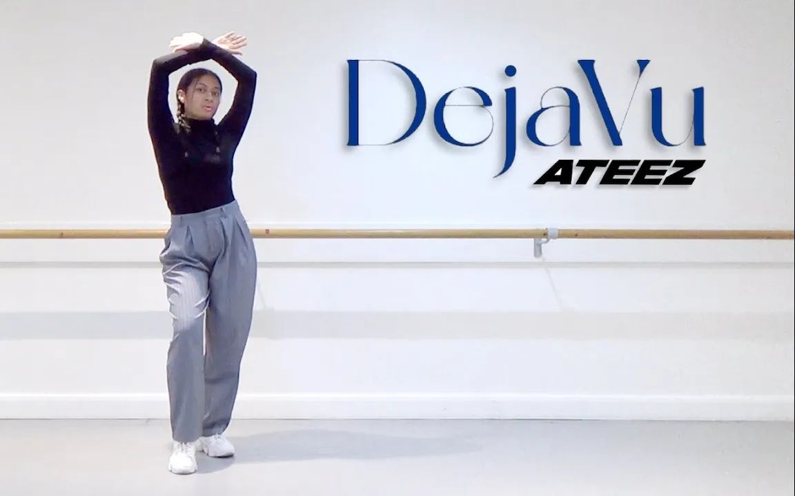 【LEIA】ATEEZ - Deja Vu 舞蹈教程