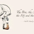 【英文有声书】The Boy, the Mole, the Fox and the Horse｜男孩、鼹鼠、狐狸和马｜温