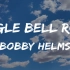 Bobby Helms - Jingle Bell Rock(Lyrics)