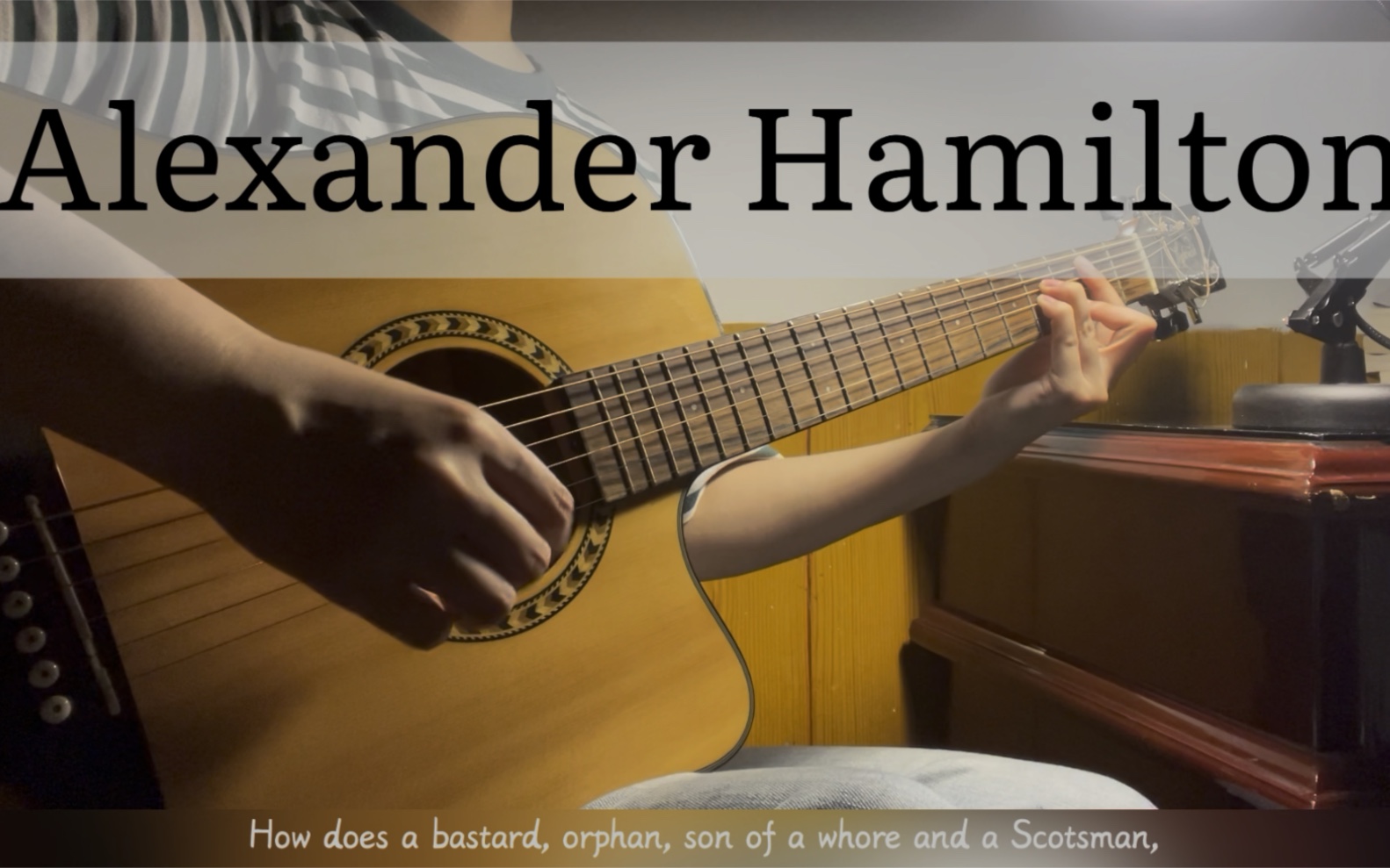 【Alexander Hamilton】可能是全B站第一个吉他翻唱版本？
