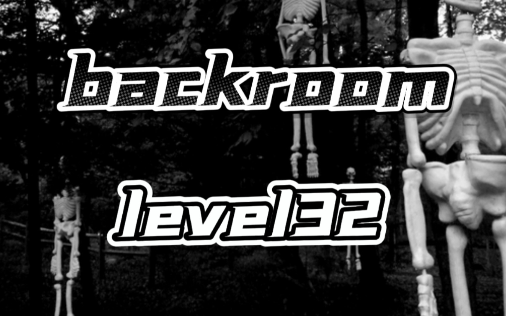 后室backroom-Level 32→骷髅女皇之森- 质心论坛