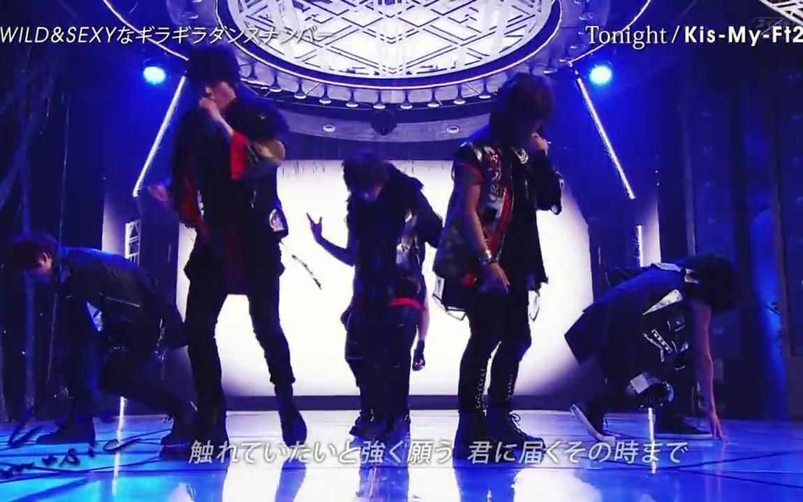 Kis My Ft2 Tonight哔哩哔哩bilibili 2700