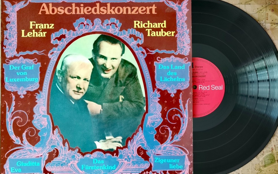 早期德奥男高音理查德•陶伯Richard Tauber演唱莱哈尔Franz Lehar“满面笑容”等四首歌曲