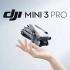 大疆发布 DJI Mini 3 Pro 航拍无人机，小有成就