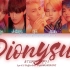 【防弹少年团BTS】防弹少年团 - Dionysus (Color Coded 歌词 Eng/Rom/Han/)