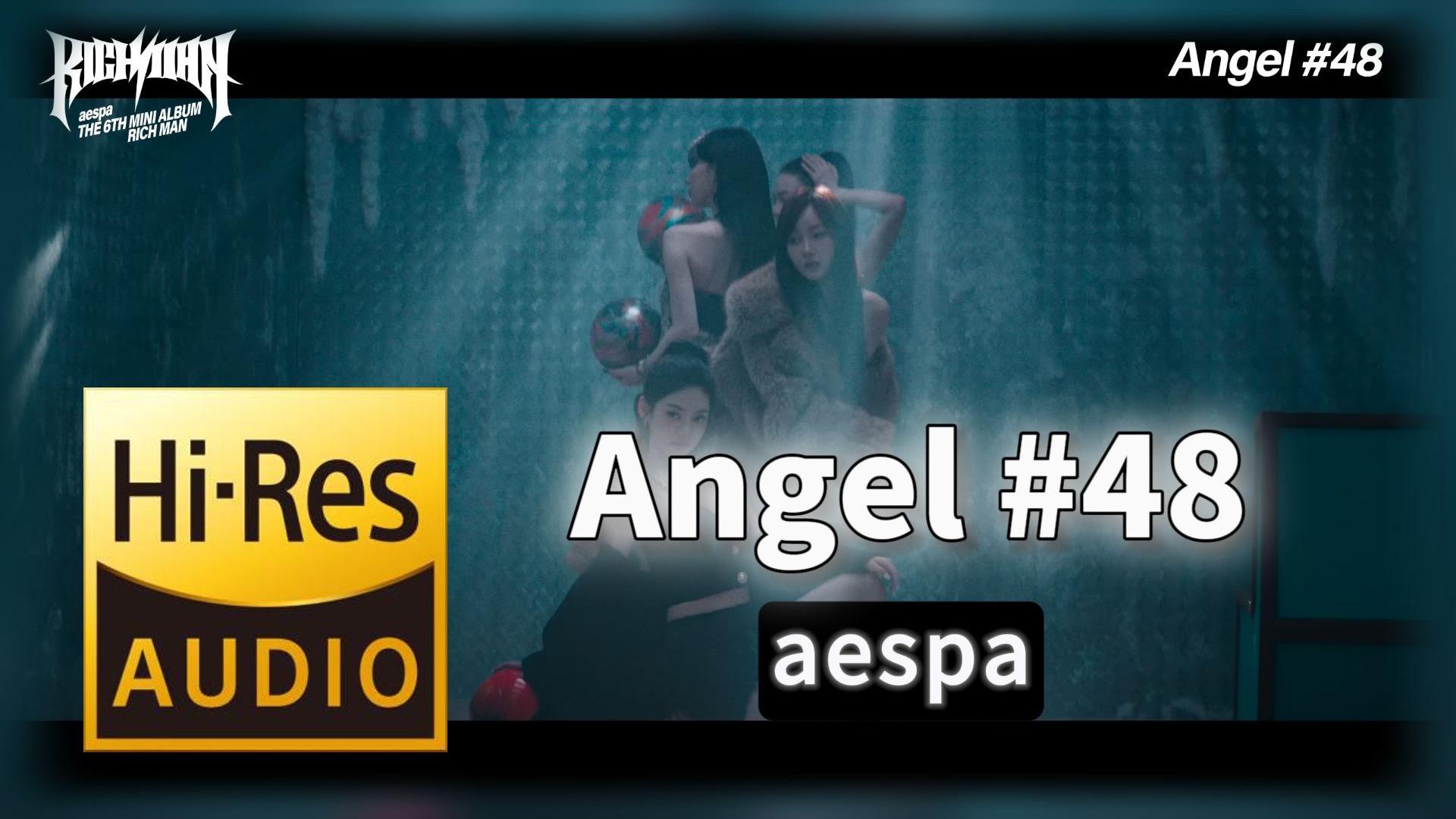 【𝐇𝐢-𝐑𝐞𝐬无损音质】｜《Angel #48》- aespa -‘𝙈𝙑视听’