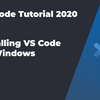 VS Code入门教程2020 #05 在Windows上安装VS Code