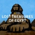 【国家地理频道原生英文字幕超清1080P+画质收藏版】埃及失落宝藏 第一季全六集 Lost Treasures of E