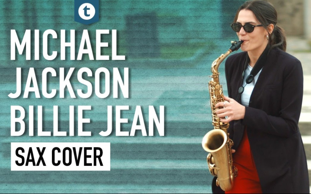 【萨克斯】Michael Jackson 《Billie Jean》 Saxophone Cover Alexandra Ilieva
