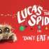 【24集全】· 小蜘蛛卢卡斯-Lucas the Spider(中英双语）