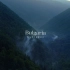 【转载】【8k60p】保加利亚纪录片 带你看世界上最美的角落 Bulgaria 8K HDR 60P (FUHD)_4k