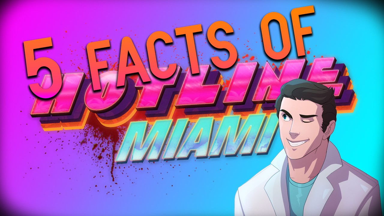 5 facts you didn"t know | hotline miami