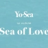 【全专中字】Yo-Sea『Sea of Love』| 来自南国海岛的深情包围 | 日本R&B