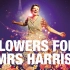 【音乐剧】Flowers For Mrs Harris 献给哈里斯夫人的鲜花 (2018)