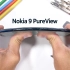 诺基亚 Nokia 9 PureView 外壳抗划/火烧/扭曲变态耐久性测试（@诺记吧 转载）