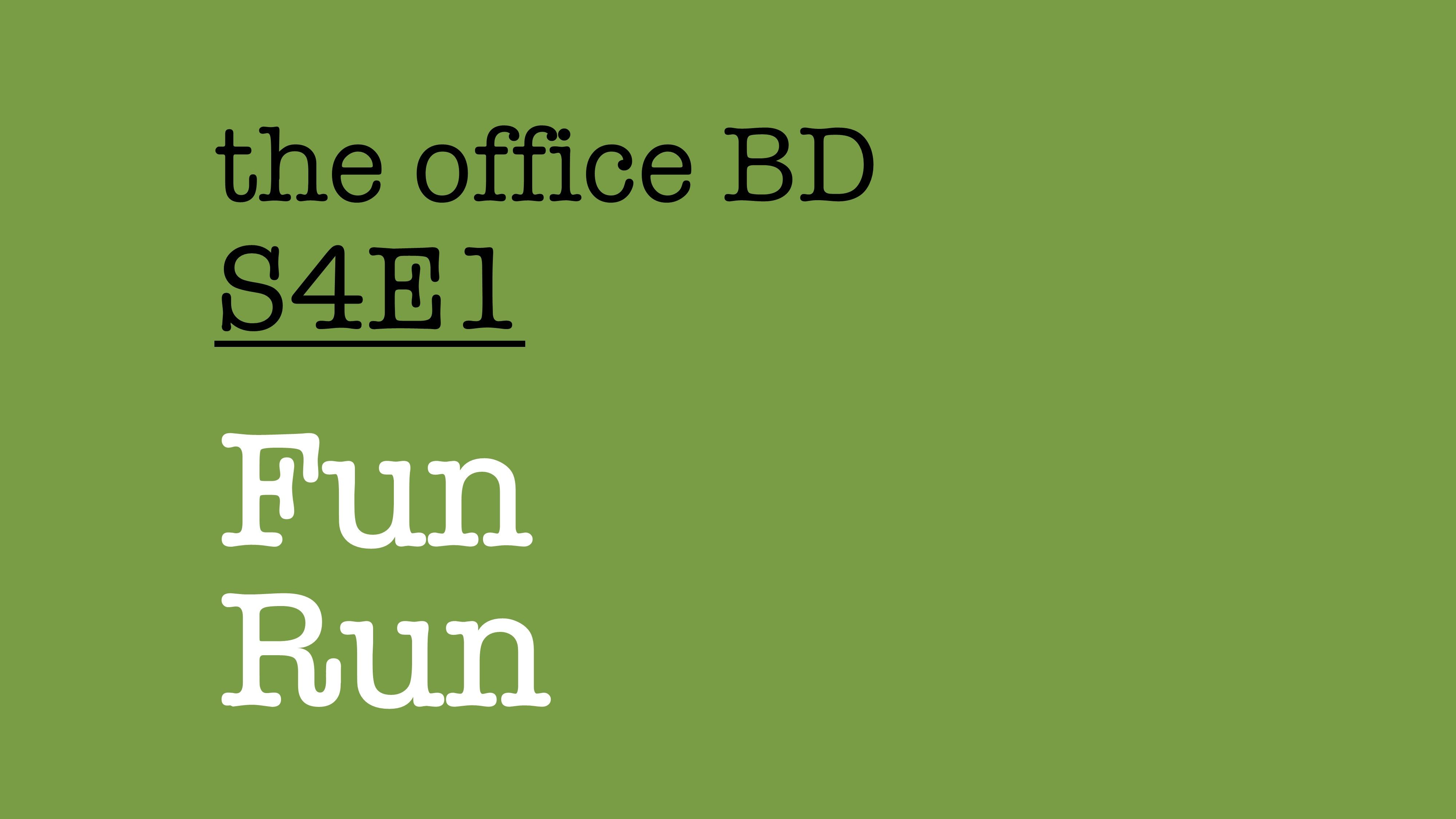【办公室 BD S4E1】乐跑