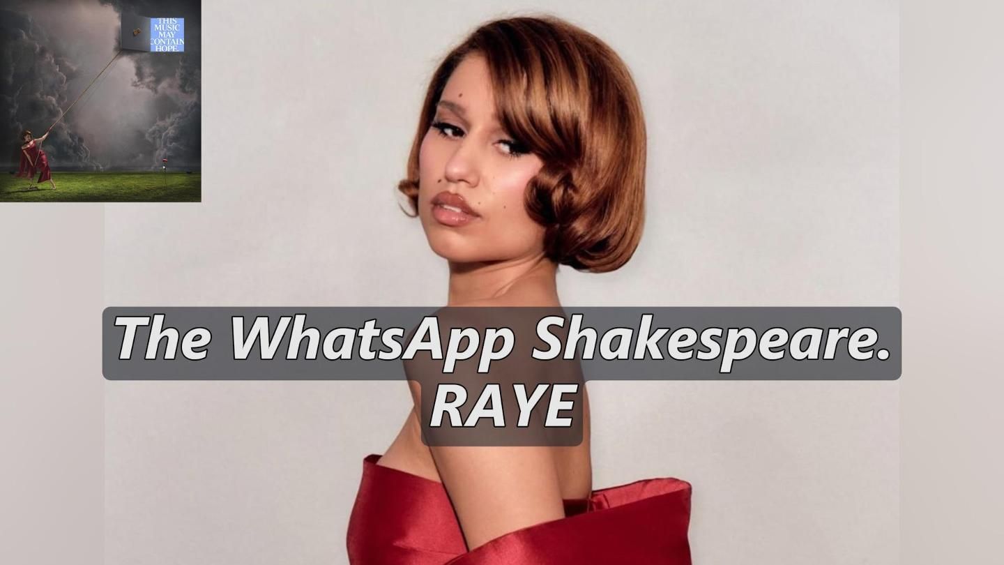 【中英】RAYE-The WhatsApp Shakespeare-lzy不想取名-音乐-哔哩哔哩视频
