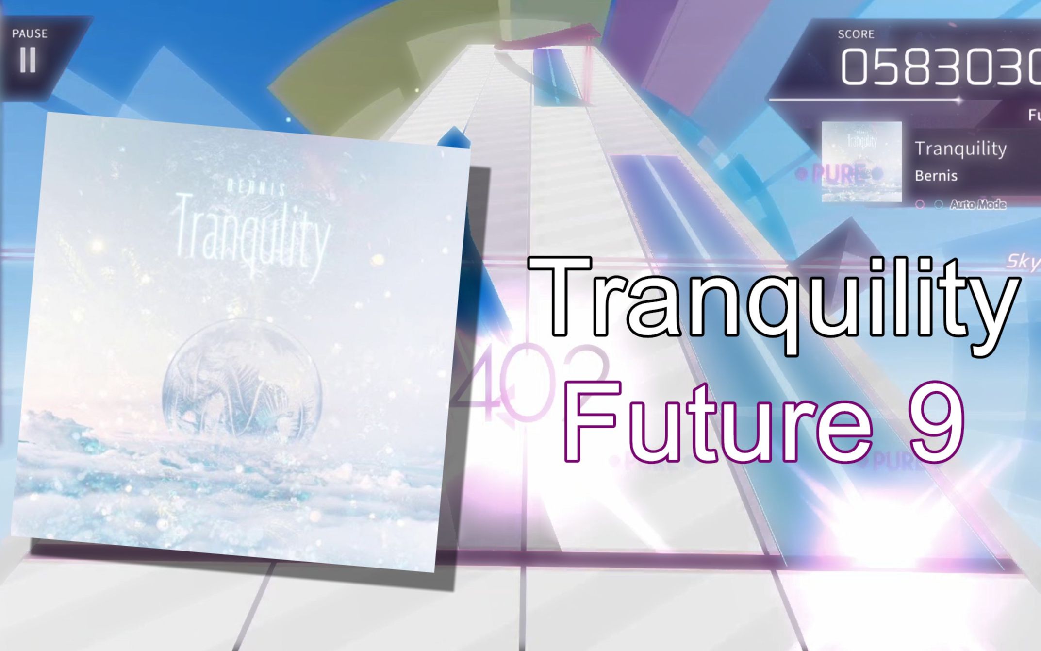 [Arcaea 自制] Bernis - Tranquility / Future 9