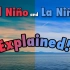 厄尔尼诺和拉尼娜现象的阐释 El Niño and La Niña Explained